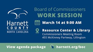 Harnett County Work Session 03/14/23