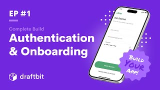 Building a Mobile App - EP.1 - Authentication and Onboarding (2025)
