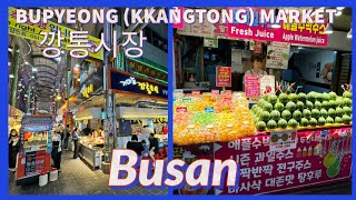 Bupyeong (Kkangtong) Night Market 부평시장(깡통시장) - Korean Street Food - Busan South