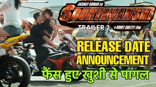 Sooryavanshi Release Date Announcement, Sooryavanshi Trailer 2 Out Soon, Akshay Kumar, Katrina Kaif