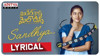 Sandhya Lyrical Song | Middle Class Melodies Songs | Vinod Ananthoju | Sweekar Agasthi