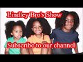 Cutest Kids YouTuber: Lindley Bro's Show. Funny Videos Everyone Can Enjoy.