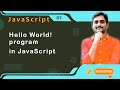 Hello World program in JavaScript - JavaScript Tutorial 01 🚀