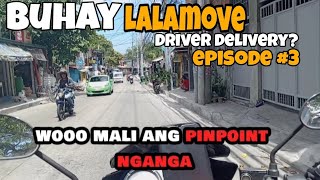 Buhay lalamove driver delivery episode #3