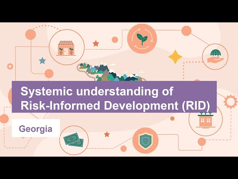 Connecting Risk Informed Development Dots Across Georgia The Global