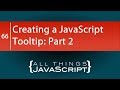 JavaScript Problem: Creating a JavaScript Tooltip: Part 2