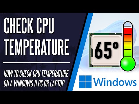 How to Check CPU or Processor Temperature on Windows 11 PC