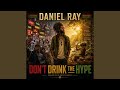 DON'T DRINK THE HYPE