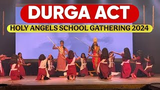 DURGA DANCE DRAMA | holy angels school gathering | chakan pune