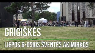 GIRIGIŠKĖS. LIEPOS 6-OSIOS ŠVENTĖS AKIMIRKOS.