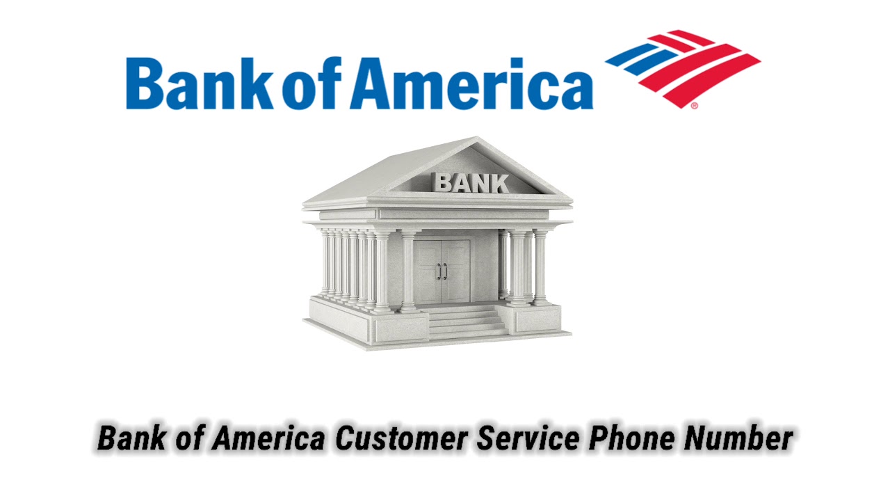 Bank Of America Customer Service Phone Number - YouTube