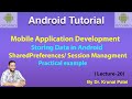 Mobile Application Development-Lecture 20Storing Data in Android SharedPreferences practical Example