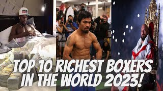 Top 10 Richest Boxers in the World (2023) | richest boxers in the world