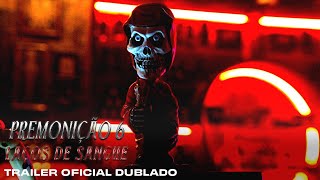 Premonição 6: Laços de Sangue l Teaser Trailer Oficial Dublado