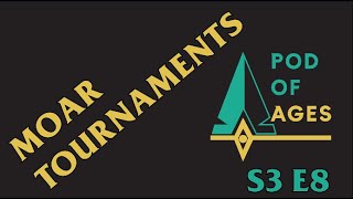 MOAR TOURNAMENTS - LoL Podcast - Pod of Ages S3E8