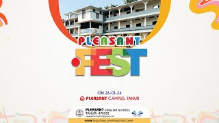 Live... PLEASANT FEST 2024 | PLEASANT English School - Tanur