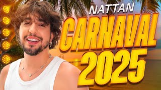 NATTANZINHO CARNAVAL 2025 (CD NOVO 2025) - NATTAN FEVEREIRO 2025 REPERTÓRIO NOVO