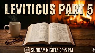 Have You Not Read? Leviticus Part 5 📱