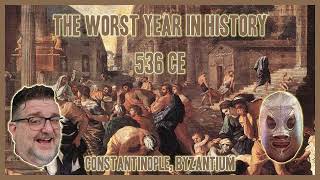 The Worst Year in History - 536 CE