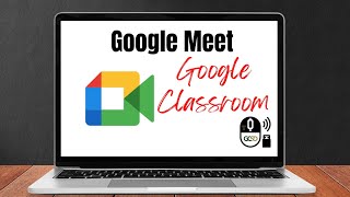 Google meet Linked to Google Classroom