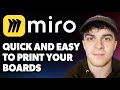 How to Print Your Miro Boards  Quick and Easy [2025 Full Guide]