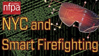 New York City and Smart Firefighting - NFPA Journal Behind the Scenes