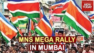 Raj Thackeray's MNS To Hold Mega Rally In Mumbai Against Illegal Immigrants