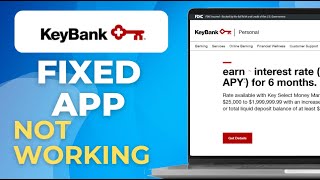 How To Fix Keybank App Not Working