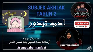 Adab Tidur | Subjek Akhlak | Tahun 2 | KAFA