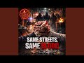 Same streets, same blood