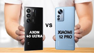 Zte Axon 40 Ultra vs Xiaomi 12 Pro