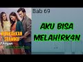 KUNIKAHKAN SUAMIKU DENGAN SELINGKUHANNYA || Bab 69. Aku Bisa Melah!rk4n || NOVEL ROMANTIS