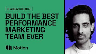 How To Build The BEST Performance Marketing Team EVER