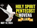 Pentecost Holy Spirit Novena Day 5 ❤️ May 14, 2024