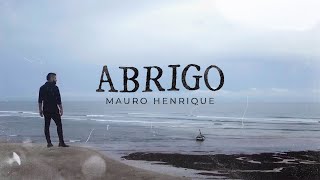 Mauro Henrique | Abrigo