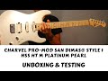 Charvel PRO-MOD SAN DIMAS® STYLE 1 HSS HT M Platinum Pearl Unboxing & Testing