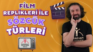 Film Replikleri İle Sözcük Türleri