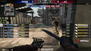 WCA2016 Pro S2 CS:GO Group Stage AG vs EHOME（2）