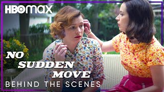 No Sudden Move | Behind the Scenes | HBO Max