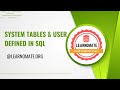 What is system Table & User defined tables | Learnomate technologies
