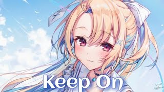 Nightcore - Keep On (Lyrics) (Sasha Sloan)