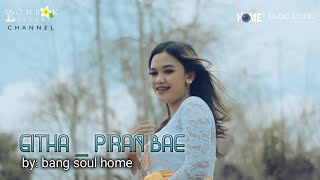 Lagu sasak terbaru GITHA _ PIRAN BAE (official musik video)