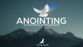 THE ANOINTING OF THE SPIRIT / PIANO WORSHIP INSTRUMENTAL