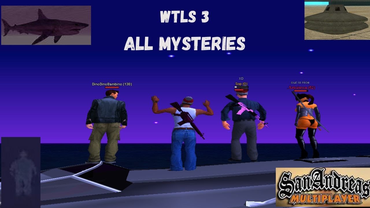 Gta Sa Mp Wtls All Mysteries