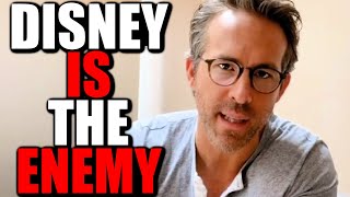 Ryan Reynolds TORCHES Woke Disney - "Make ENEMIES With Disney"!