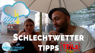 Unsere TOP Mallorca (Schlechtwetter) Tipps ☔ | Teil ✌