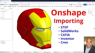 Onshape Tutorial - Importing Files