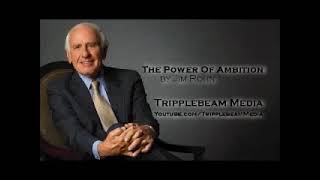 The Power Of Ambition by Jim Rohn