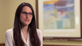 Meet Tamar Atzenhoefer, pediatrician, Children’s Hospital of Wisconsin