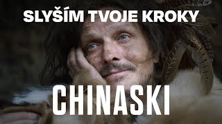 CHINASKI - Slyším tvoje kroky (oficiální video)